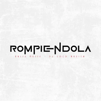 Rompiendola by Nales músic