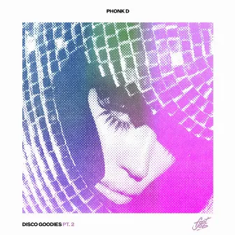 Disco Goodies Pt.2 by Phonk D