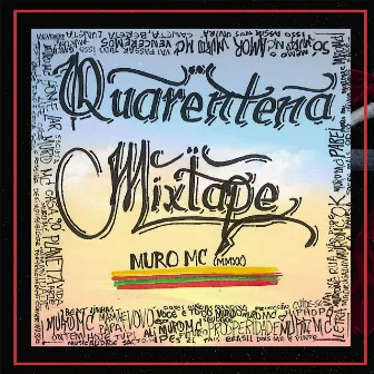 Quarentena Mixtape by Muro MC