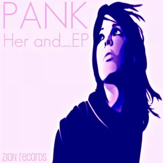 Her and..... EP by Pank