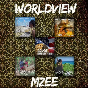 Worldview by Mzee