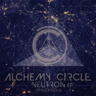 Neutron EP by Alchemy Circle