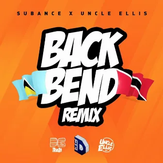 Back Bend (Remix) by Subance