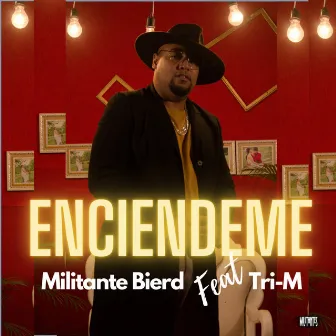 Enciendeme by Militante Bierd