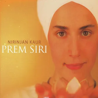 Prem Siri by Nirinjan Kaur