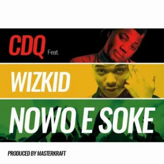 Nowo E Soke by CDQ