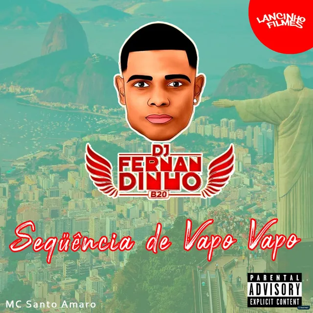 Seqüência de Vapo Vapo (feat. MC Santo Amaro)