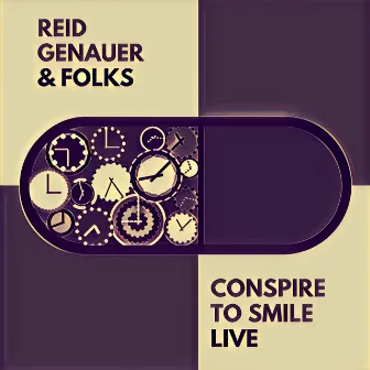 Conspire to Smile (Live) by Reid Genauer