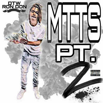 Mtts Pt2 by DTW Ron Don