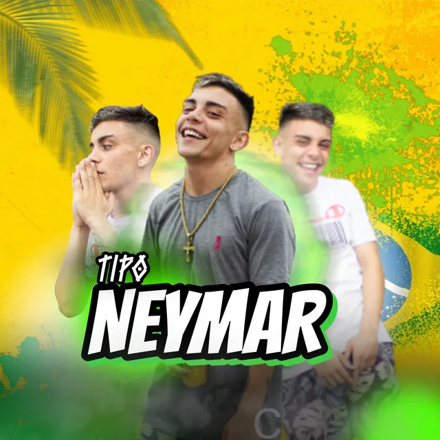 Tipo Neymar