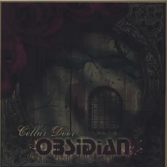 Cellar Door by Obsidian