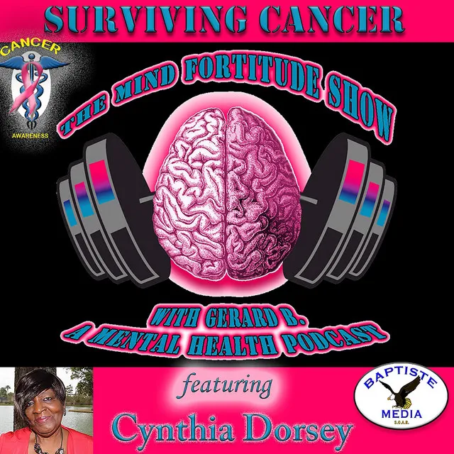 The Mind Fortitude Show, Episode 8: Surviving Cancer [Live]