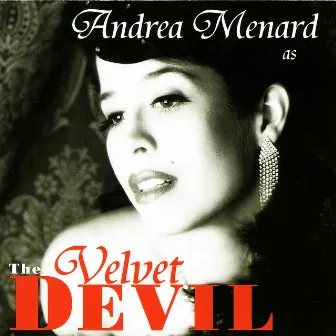 The Velvet Devil by Andrea Menard