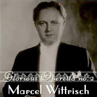 Glorious Operetta No. 2 by Wilhelm Kienzl