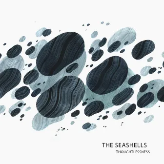 Thoughtlessness by The Seashells