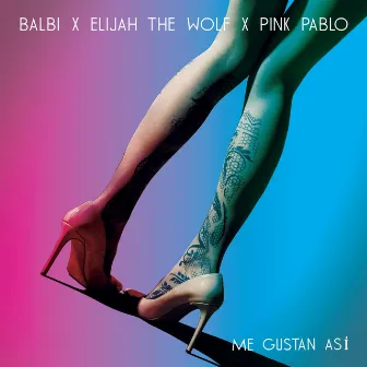 Me Gustan Así by Elijah The Wolf