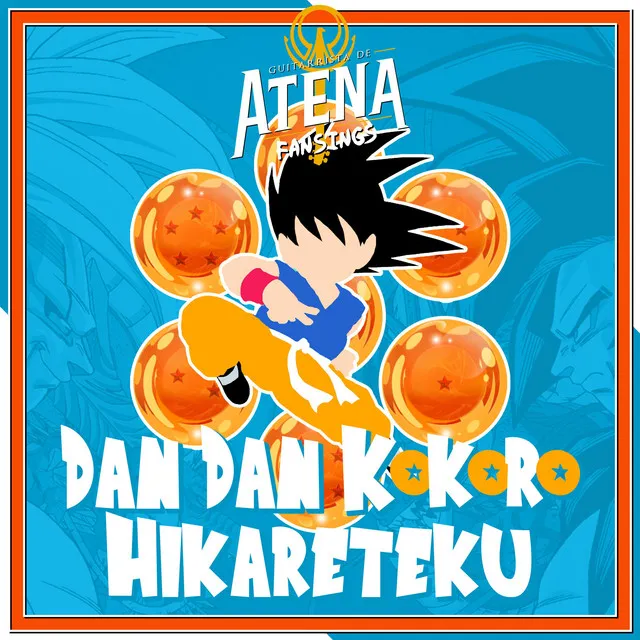 Dan Dan Kokoro Hikareteku (From "Dragon Ball GT") [feat. Vinny Connect & Raquel Mestzk]