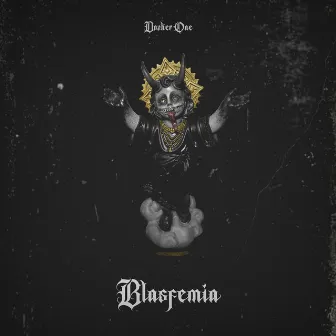 Blasfemia by Dozker One