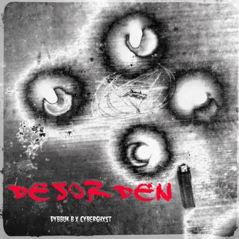 Desorden by Dybbuk B