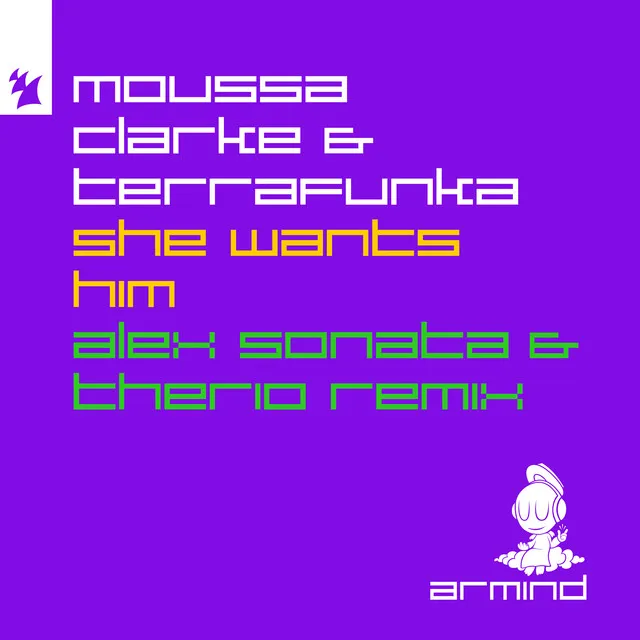 She Wants Him - Alex Sonata & TheRio Remix