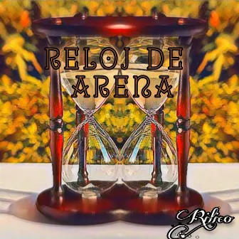 Reloj de Arena by Rilico