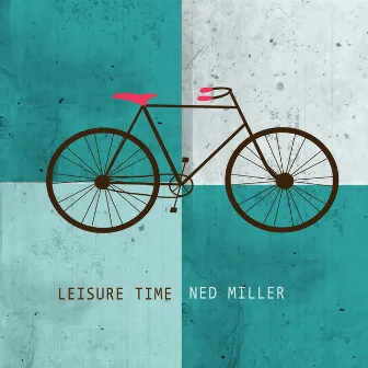 Leisure Time by Ned Miller