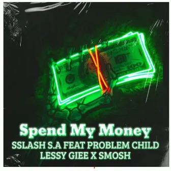 Spend My Money by SSLASH S.A