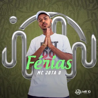 Férias by Mc Jota D