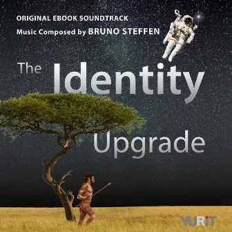 The Identity Upgrade by Bruno Steffen