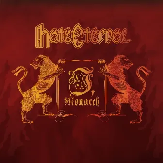 I Monarch by Hate Eternal