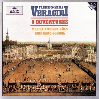 Varacini: 5 Overtures by Francesco Maria Veracini