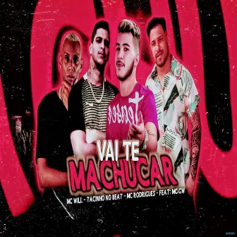 Vai Te Machucar by Mc Rodrigues