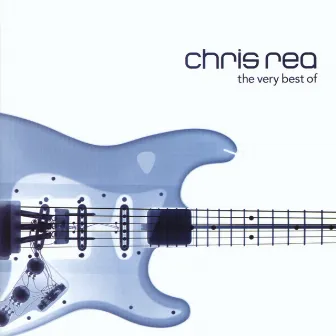 The Very Best of Chris Rea by Chris Rea