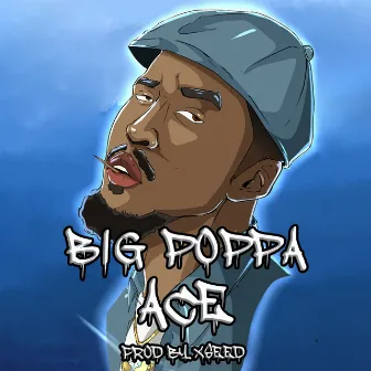 Big Poppa Ace by Blackace