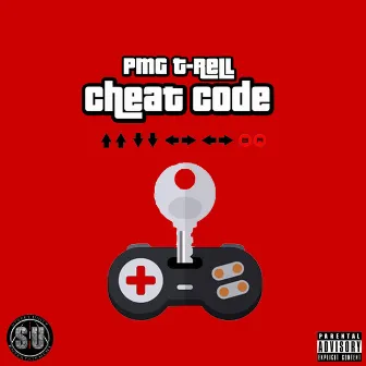 Cheat Code by PMG T-Rell