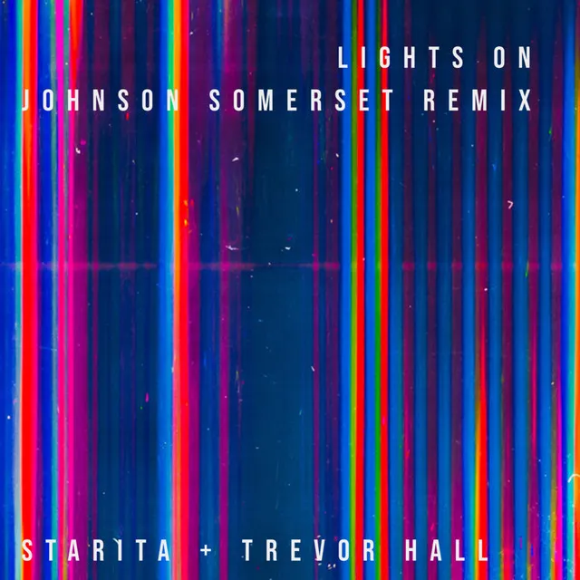 Lights On (Johnson Somerset Remix)