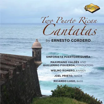 Cordero: 2 Puerto Rican Cantatas by Guillermo Figueroa