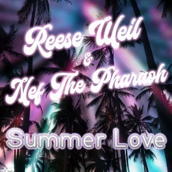 Summer Love by Reese Weil