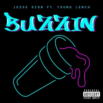 Buzzin by Jesse Gion