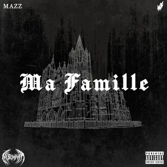 Ma Famille by Mazz