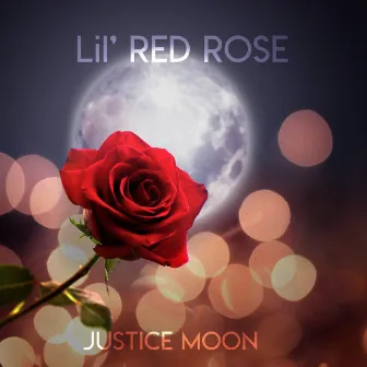 Lil' Red Rose by Justice Moon