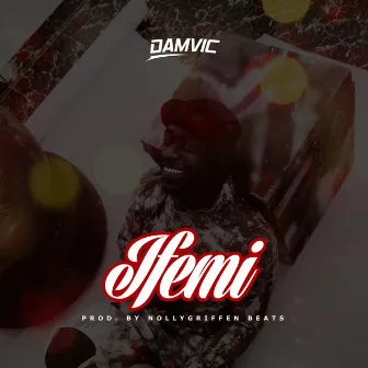 Ifemi by Damvic