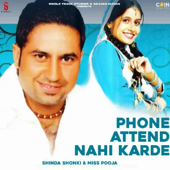 Phone Attend Nahi Karde by Shinda Shonki