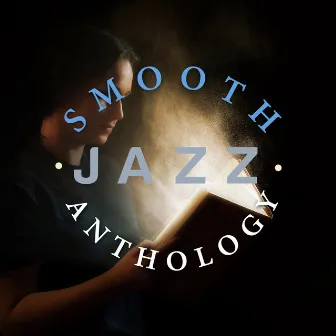 Smooth Jazz Anthology by 