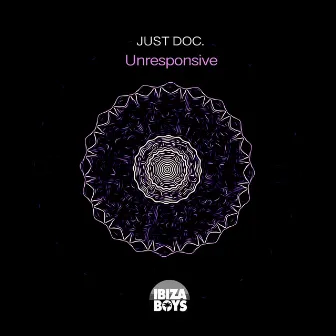 Unresponsive by just doc.