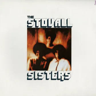 The Stovall Sisters by The Stovall Sisters