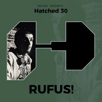 Hatched 30 by RUFUS!