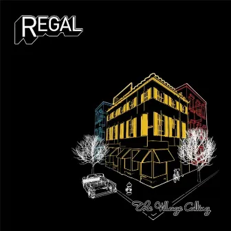 The Village Calling by Regal