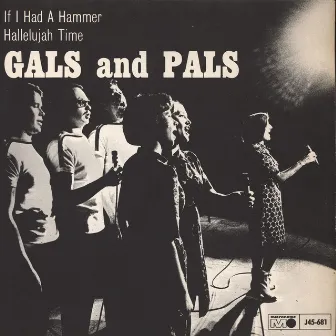 If I Had A Hammer by Gals and Pals