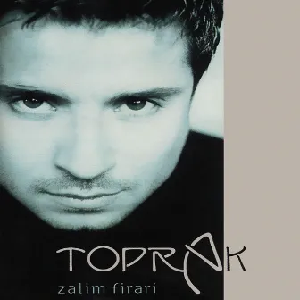 Zalim Firari by Toprak